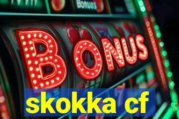 skokka cf